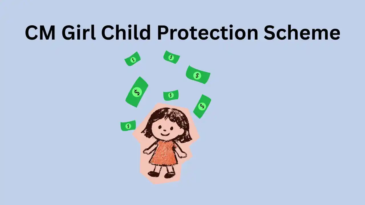 CM Girl Child Protection Scheme