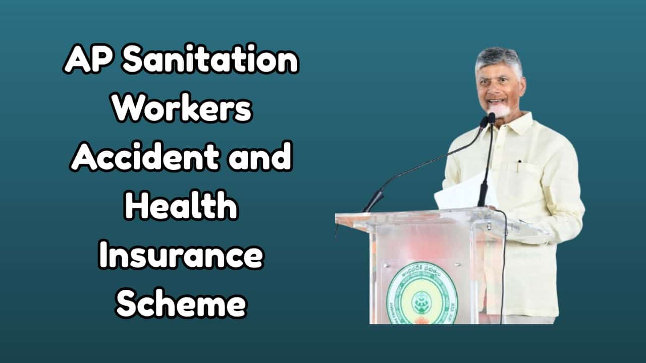 AP Sanitation Workers Accident and Health Insurance Scheme