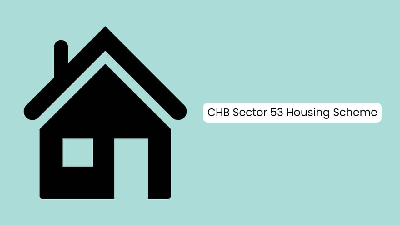 CHB Sector 53 Housing Scheme 2025