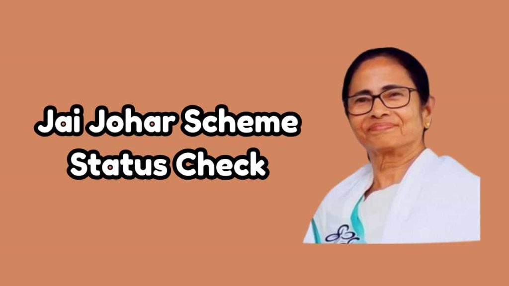 Jai Johar Scheme Status Check