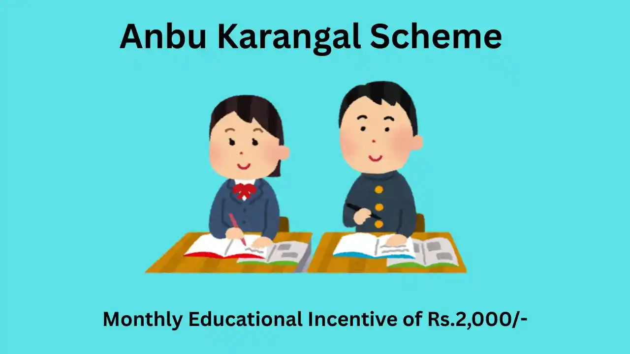 Anbu Karangal Scheme