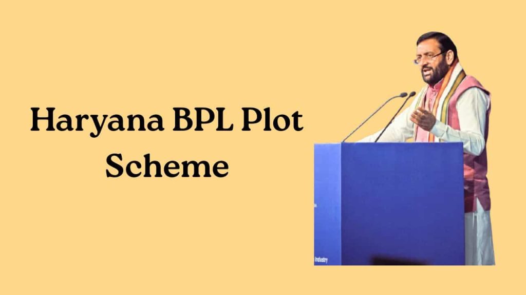 Haryana BPL 100 Gaj Plot Scheme