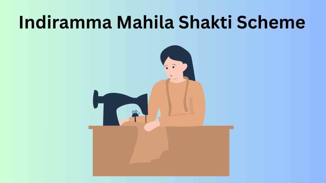 Indiramma Mahila Shakti Scheme