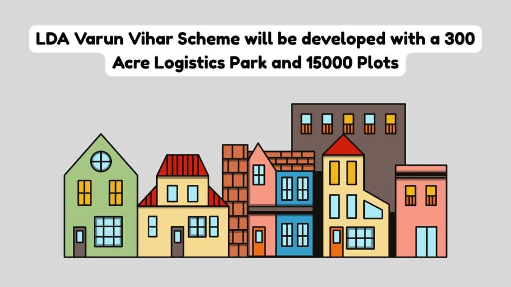 LDA Varun Vihar Scheme coming soon
